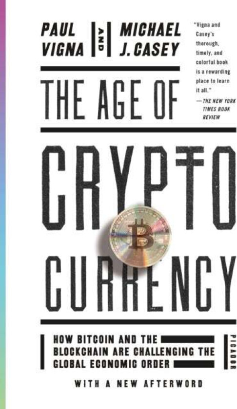The Age of Cryptocurrency av PAUL VIGNA