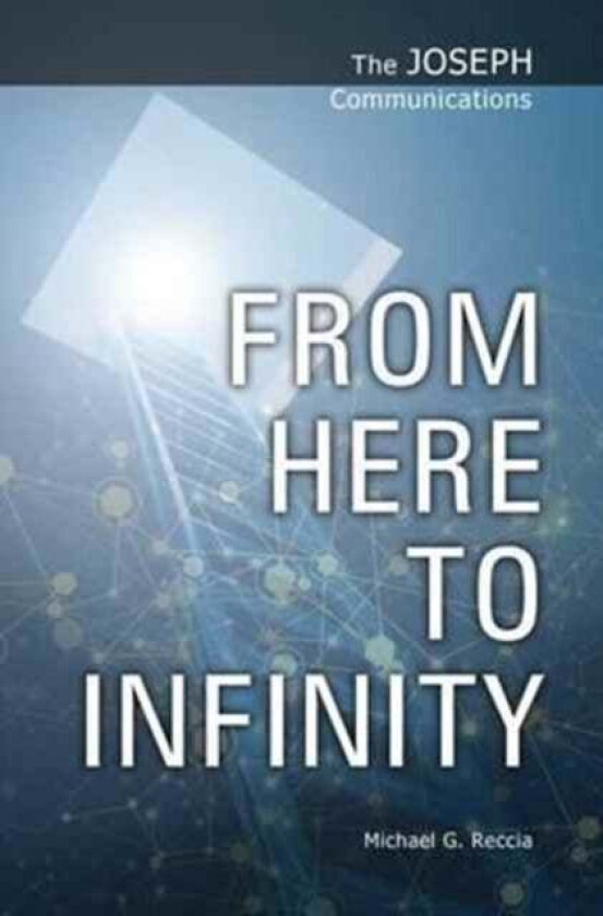 From Here to Infinity av Michael G. Reccia