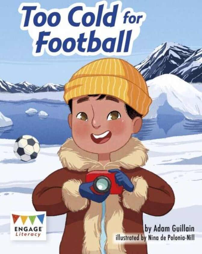 Too Cold for Football av Adam Guillain