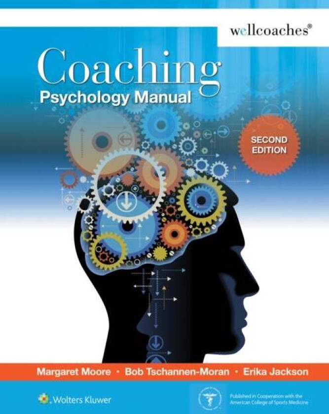 Coaching Psychology Manual av Margaret Moore