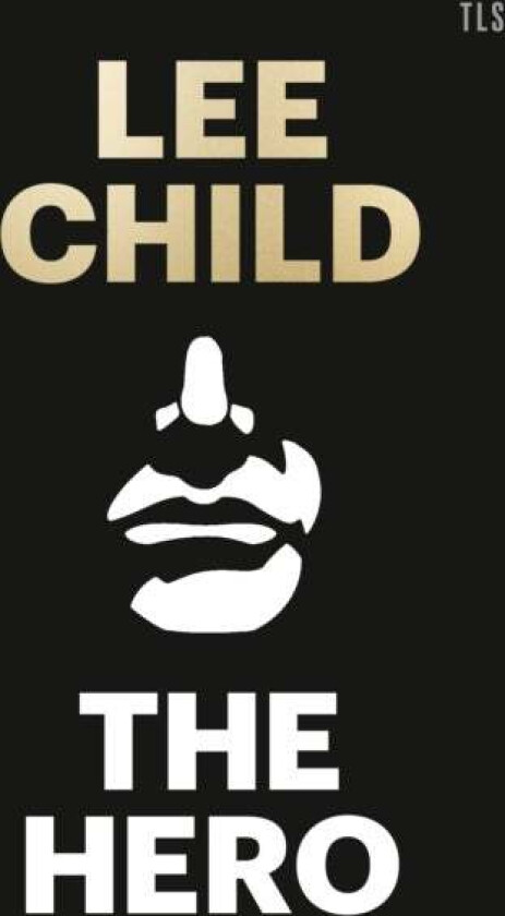 Hero, The av Lee Child