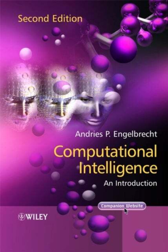 Computational Intelligence av Andries P. (University of Pretoria South Africa) Engelbrecht