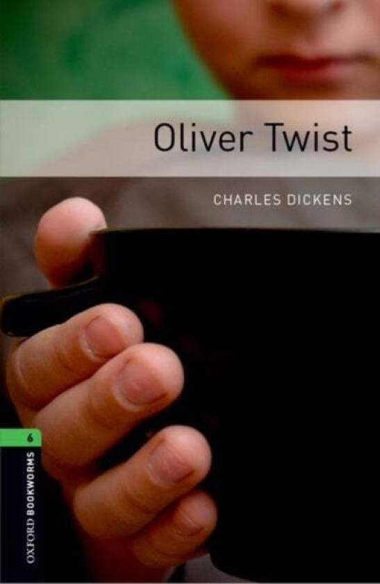 Oxford Bookworms Library: Level 6:: Oliver Twist av Charles Dickens, Richard Rogers