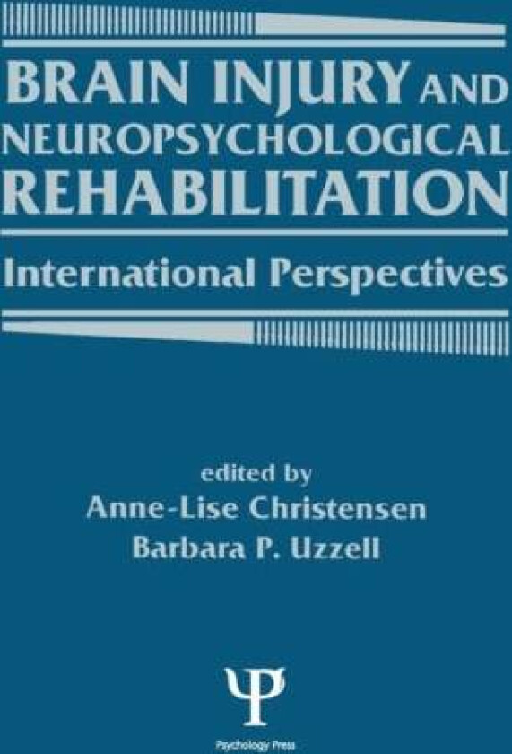 Brain Injury and Neuropsychological Rehabilitation