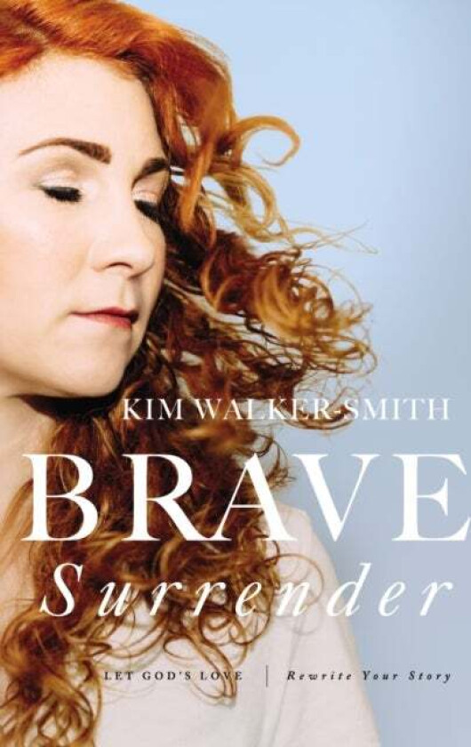Brave Surrender av Kim Walker-Smith