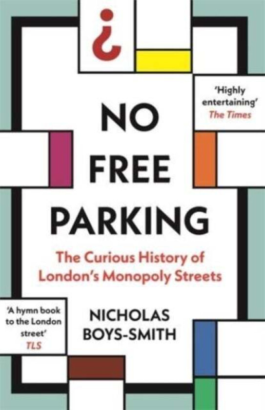 No Free Parking av Nicholas Boys Smith