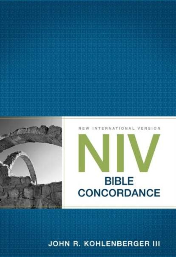 NIV Bible Concordance av John R. Kohlenberger III