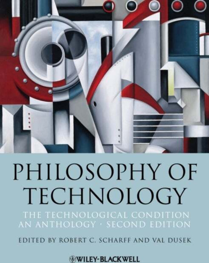 Philosophy of Technology
