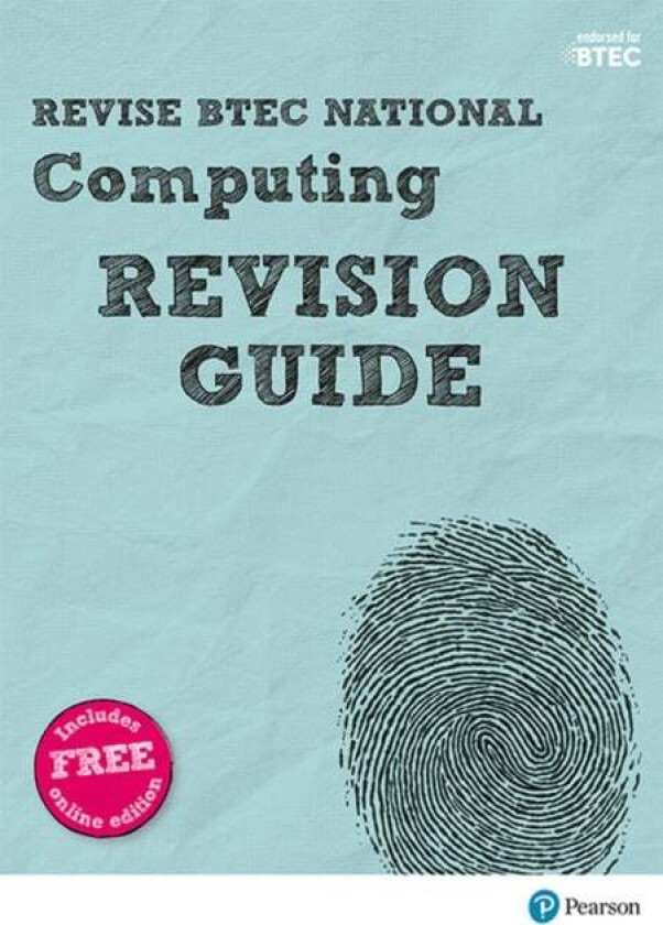 Pearson REVISE BTEC National Computing Revision Guide inc online edition - 2023 and 2024 exams and a av Mark Fishpool, Christine Gate, Steve Farrell,