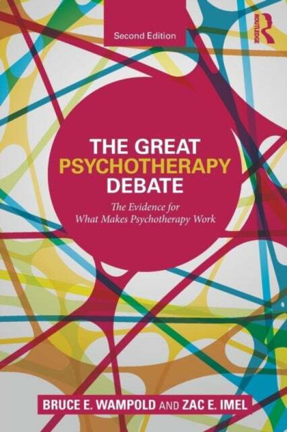 Great Psychotherapy Debate, The av Wampold & Imel