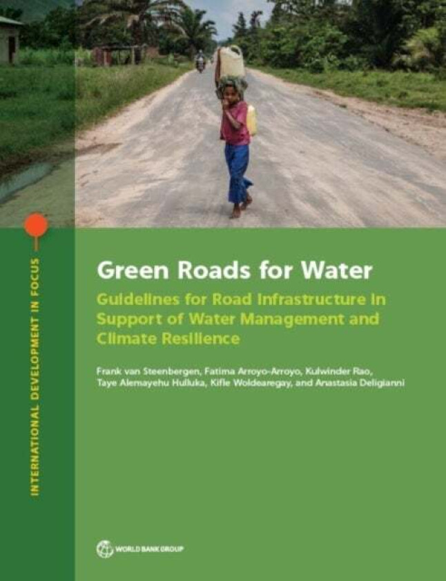 Green roads for water av World Bank, Frank Van Steenbergen