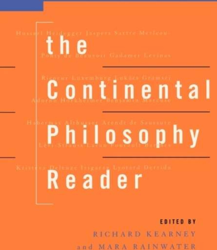 The Continental Philosophy Reader