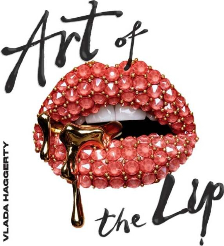 Art of the Lips av Vlada Haggerty