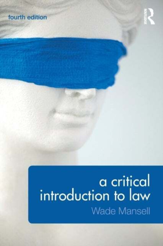 A Critical Introduction to Law av Wade Mansell, Belinda Meteyard, Alan Thomson