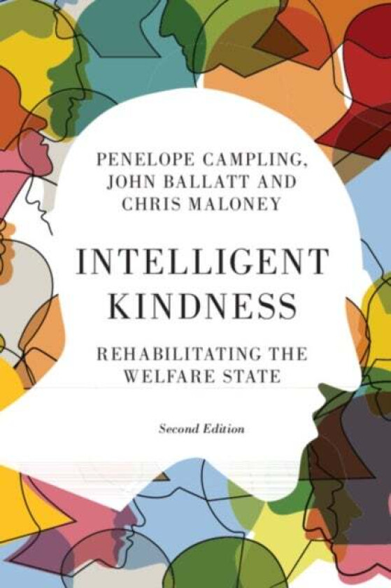 Intelligent Kindness av John Ballatt, Penelope Campling, Chris Maloney