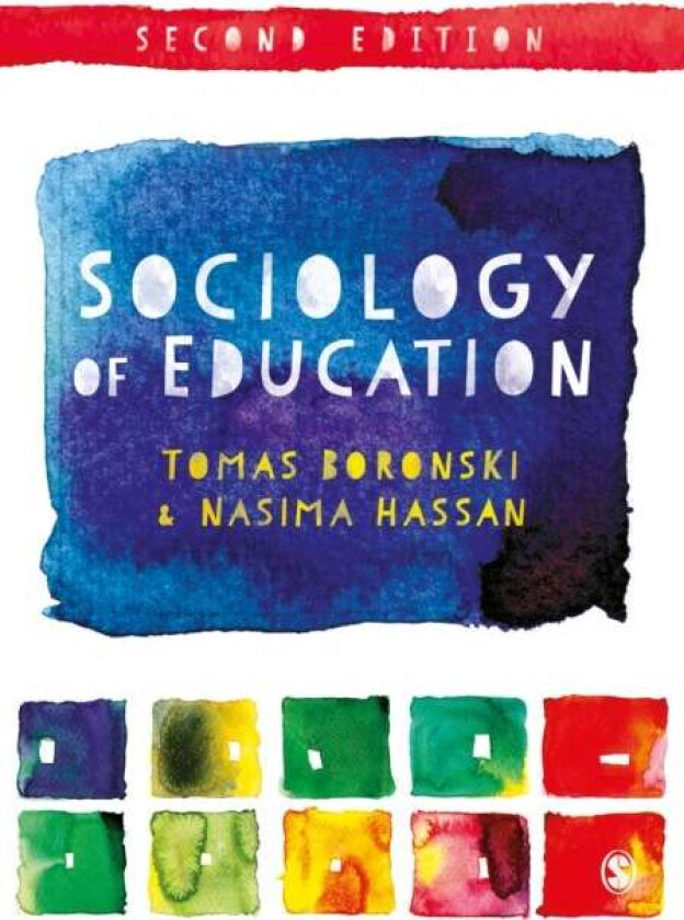 Sociology of Education av Tomas Boronski, Nasima Hassan