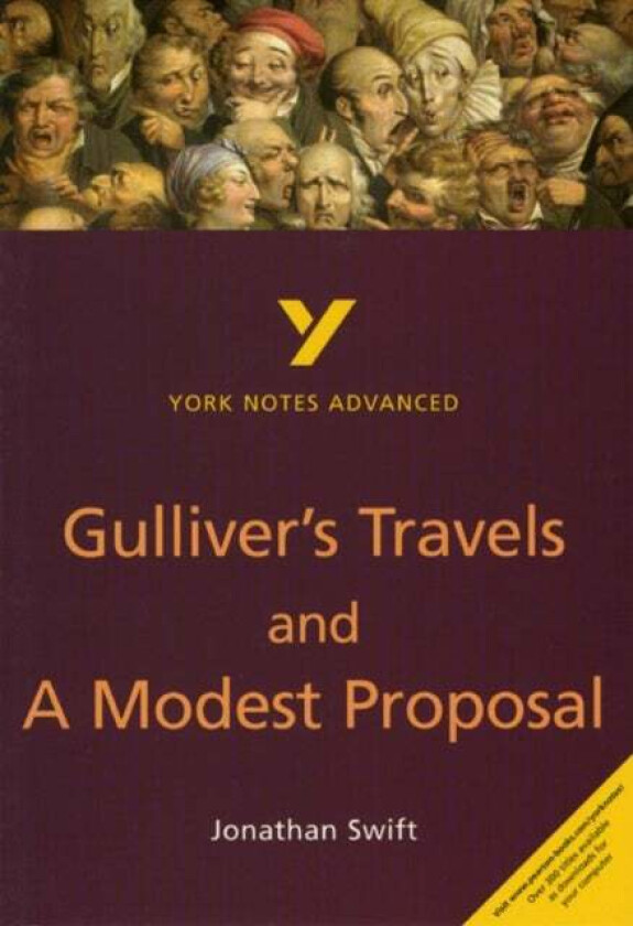 Gulliver's Travels and A Modest Proposal everything you need to catch up, study and prepare for and av Richard Gravil