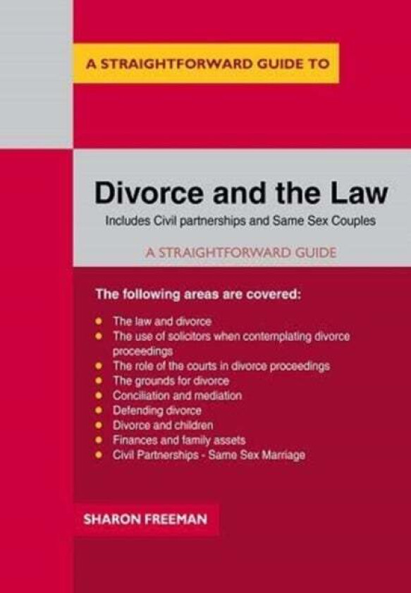 A Straightforward Guide To Divorce And The Law av Sharon Freeman