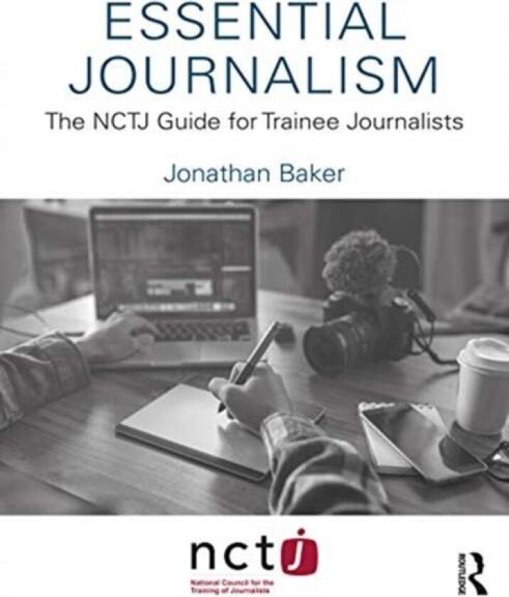 Essential Journalism av Jonathan Baker