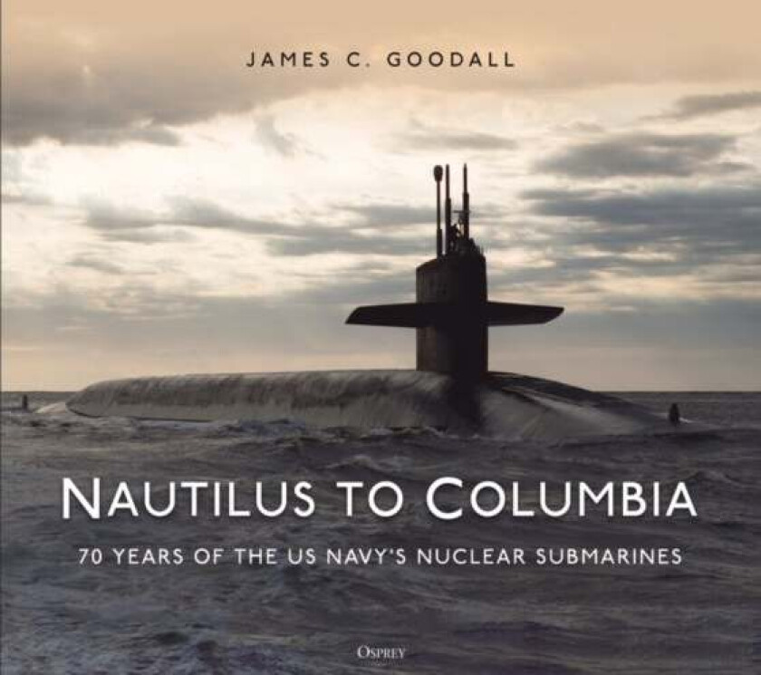 Nautilus to Columbia av James C. Goodall