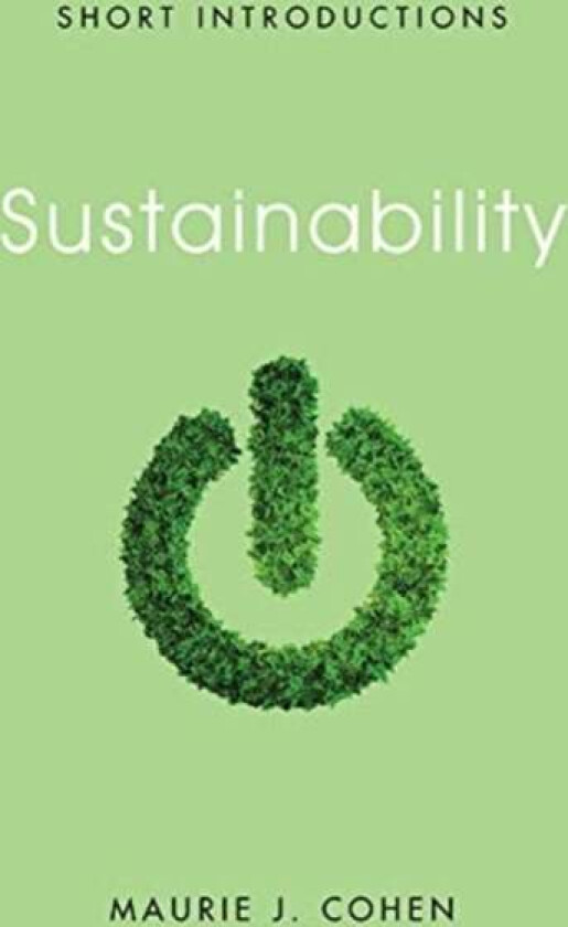 Sustainability av Maurie J. Cohen