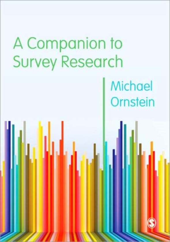 A Companion to Survey Research av Michael D. Ornstein