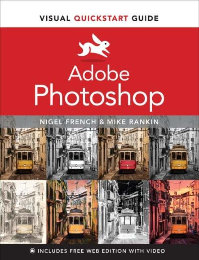 Adobe Photoshop Visual QuickStart Guide av Nigel French, Mike Rankin