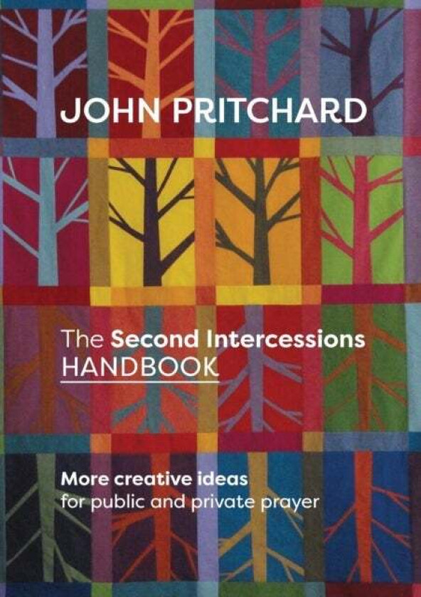 The Second Intercessions Handbook av John Pritchard