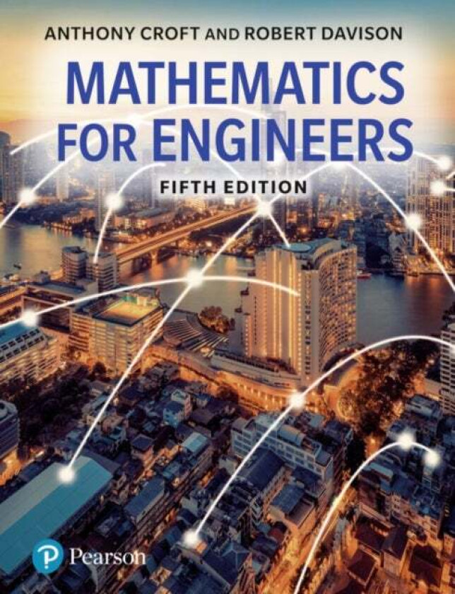 Mathematics for Engineers av Anthony Croft, Robert Davison