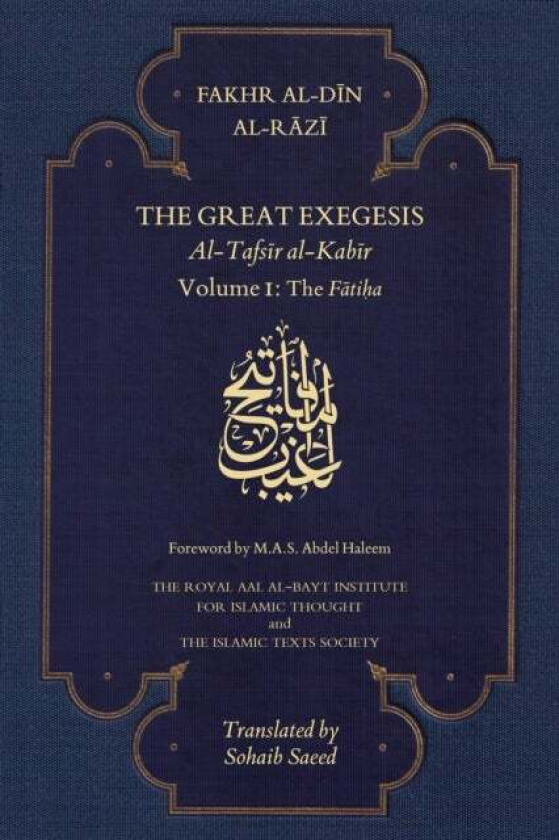 The Great Exegesis av Fakhr al-Din al-Razi