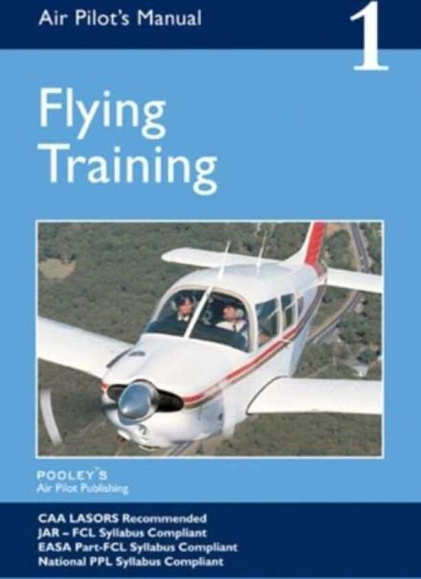 Air Pilot's Manual - Flying Training av Dorothy Saul-Pooley, Esther Law