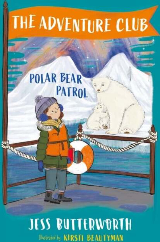 The Adventure Club: Polar Bear Patrol av Jess Butterworth