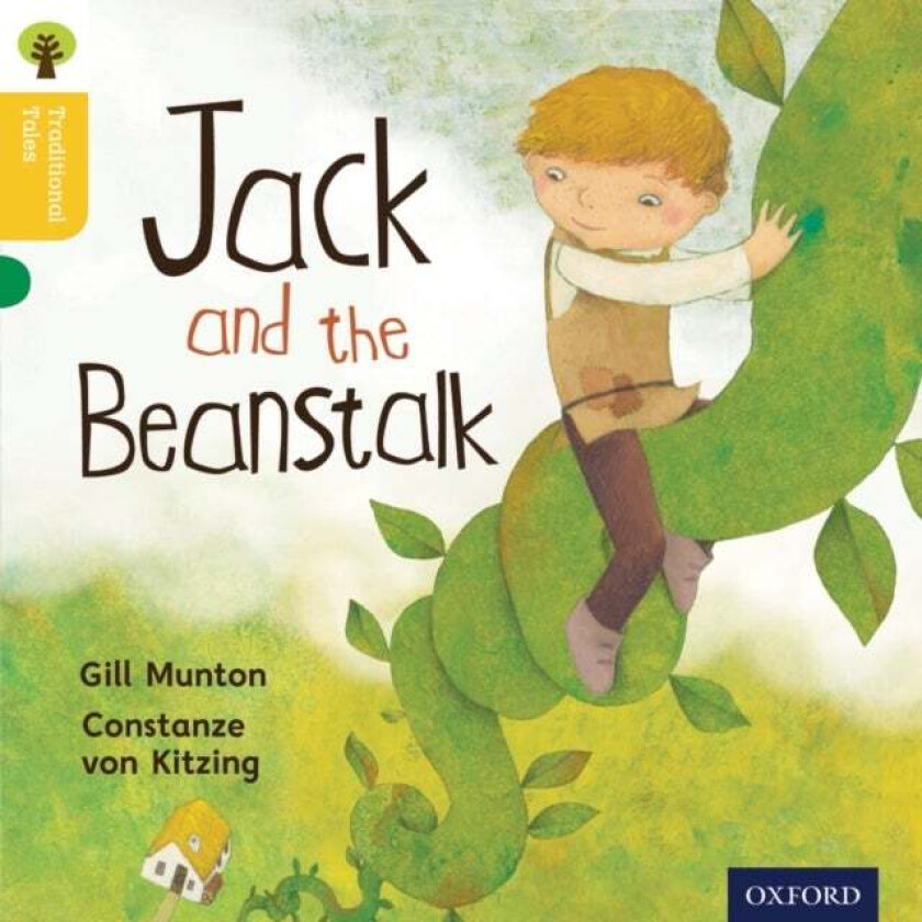 Oxford Reading Tree Traditional Tales: Level 5: Jack and the Beanstalk av Gill Munton, Nikki Gamble, Thelma Page