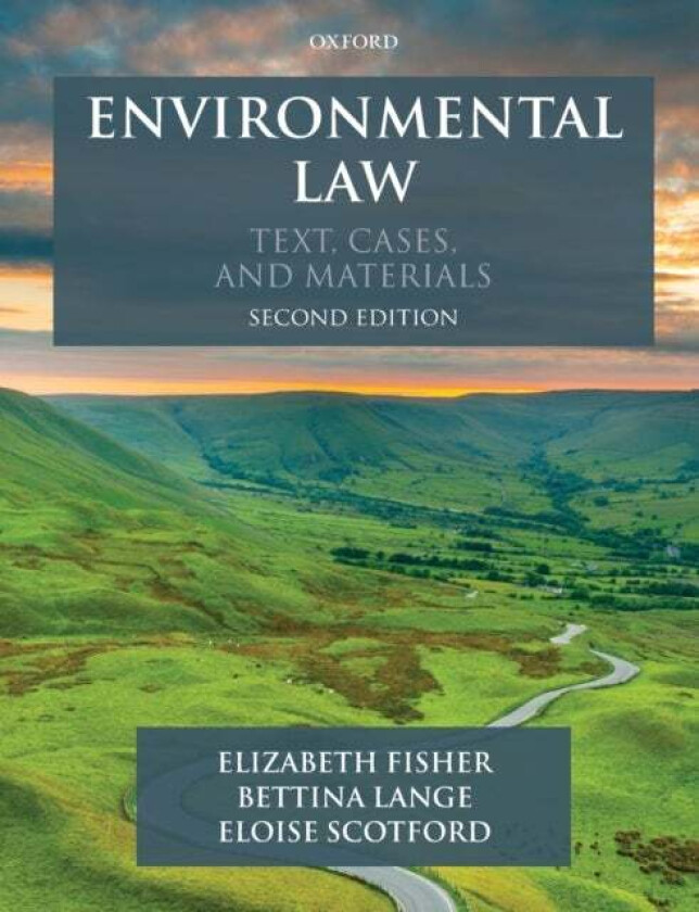 Environmental Law av Elizabeth (Professor of Environmental Law Professor of Environmental Law Corpus Christi College University of Oxford) Fisher, Bet