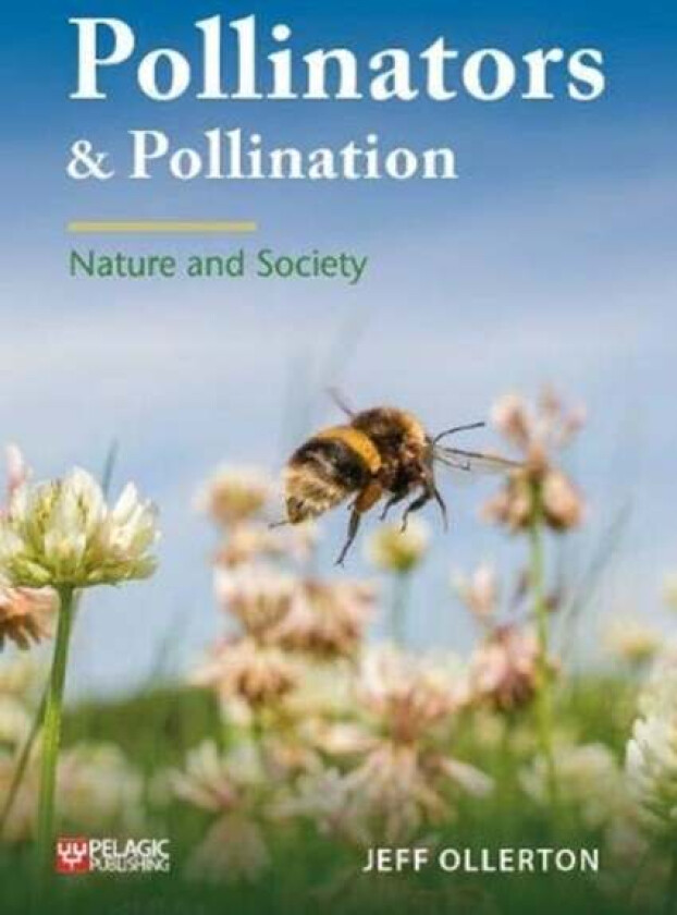 Pollinators and Pollination av Jeff Ollerton