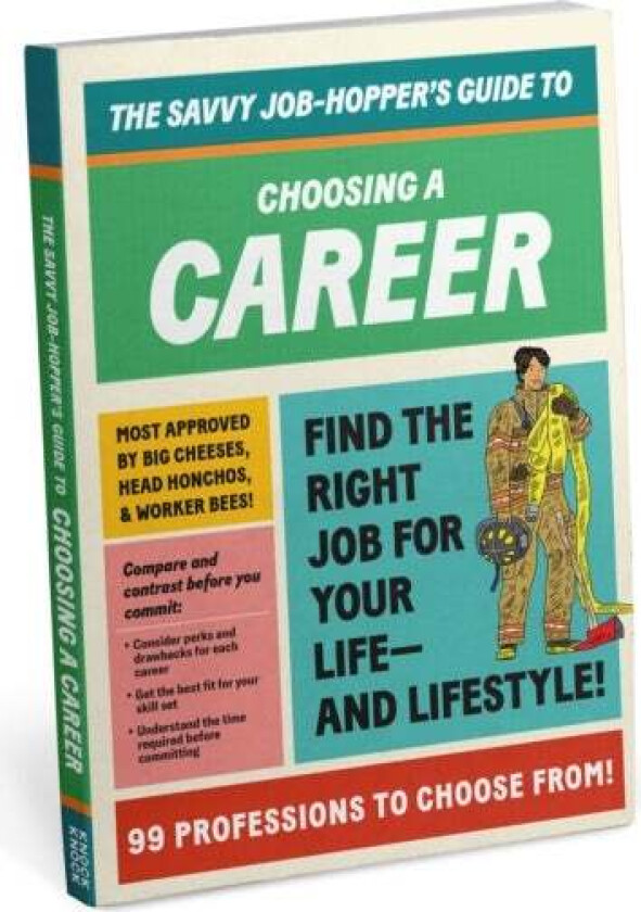 Knock Knock Savvy Job-Hopper's Guide to Choosing a Career
