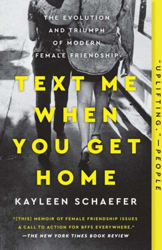 Text Me When You Get Home av Kayleen Schaefer