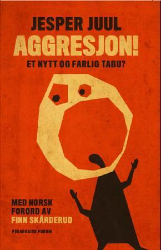 Aggresjon! av Jesper Juul