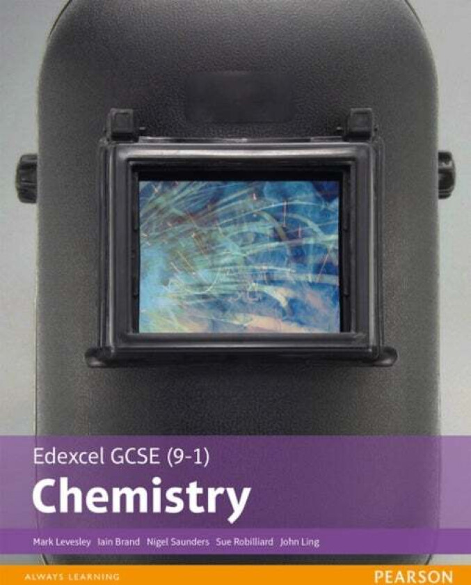 Edexcel GCSE (9-1) Chemistry Student Book av Mark Levesley, Nigel Saunders, Iain Brand, Sue Robilliard, John Ling