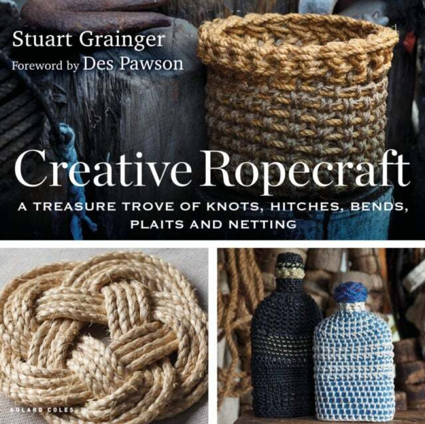 Creative Ropecraft av Stuart Grainger