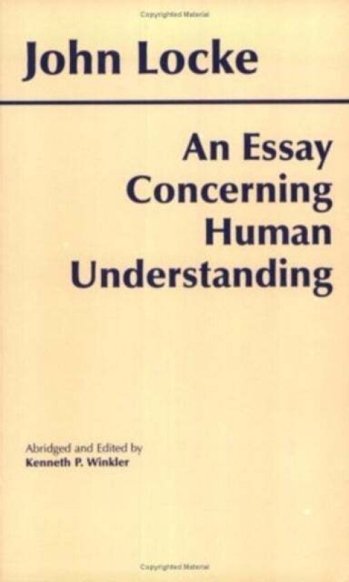 An Essay Concerning Human Understanding av John Locke