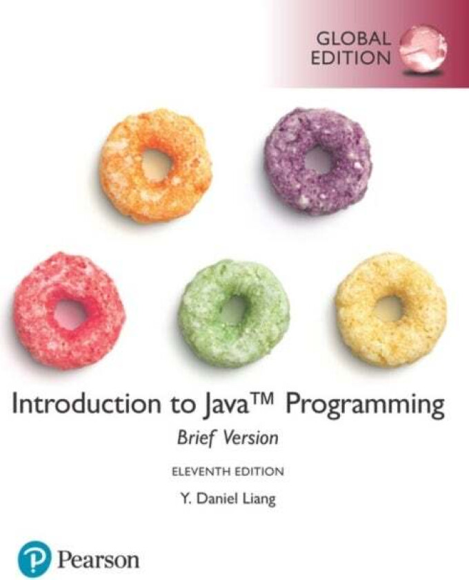 Introduction to Java Programming, Brief Version, Global Edition av Y. Liang