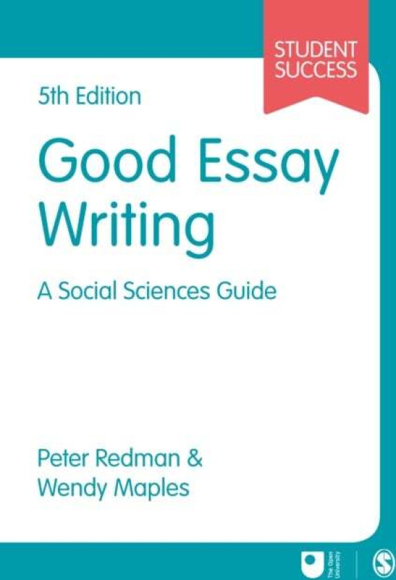 Good Essay Writing av Peter Redman, Wendy Maples