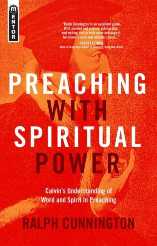 Preaching With Spiritual Power av Ralph Cunnington