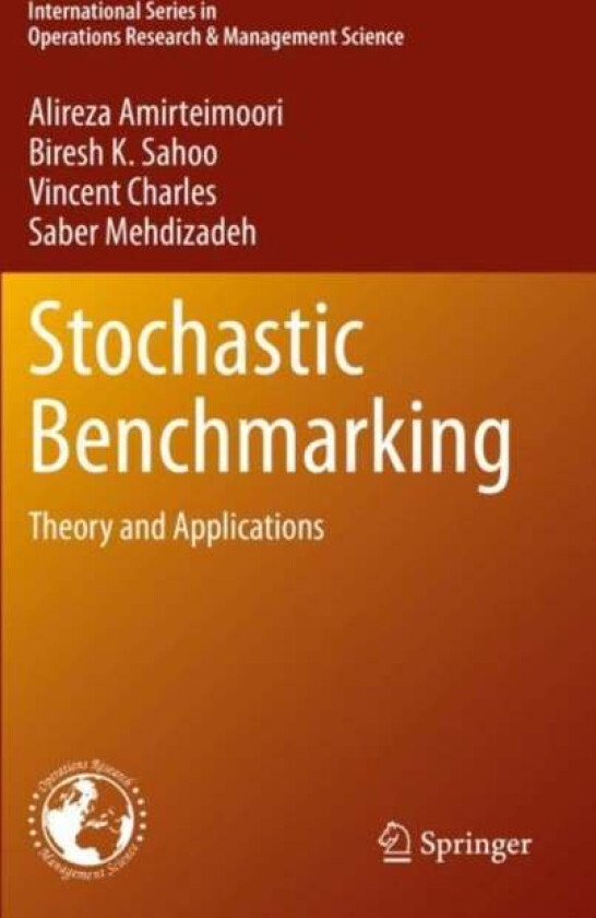 Stochastic Benchmarking av Alireza Amirteimoori, Biresh K. Sahoo, Vincent Charles, Saber Mehdizadeh