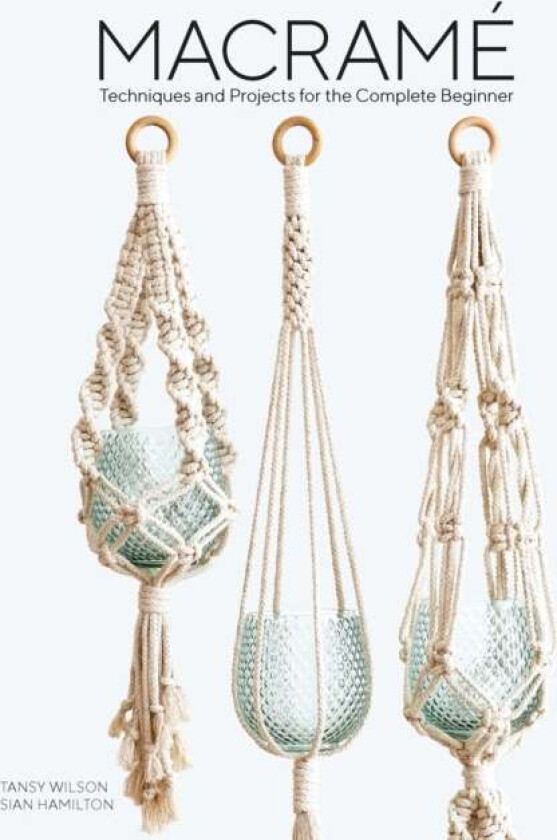 Macrame av Sian Hamilton, Tansy Wilson