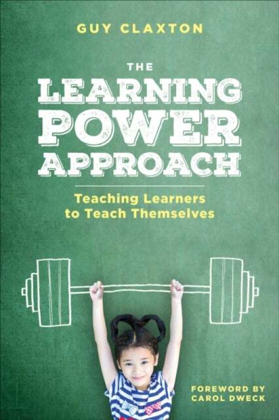 The Learning Power Approach av Guy Claxton