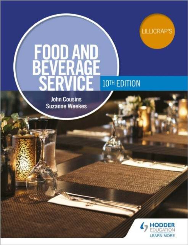 Food and Beverage Service, 10th Edition av John Cousins, Suzanne Weekes