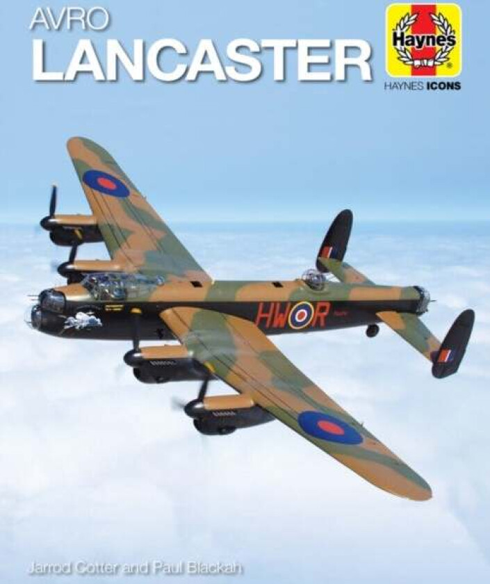 Haynes Icons Avro Lancaster av Jarrod Cotter, Paul MBE Blackah