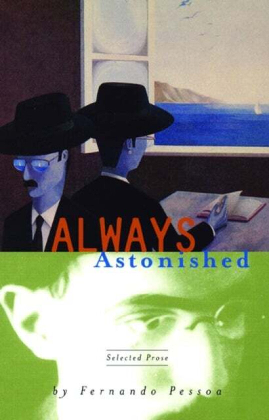 Always Astonished av Fernando Pessoa